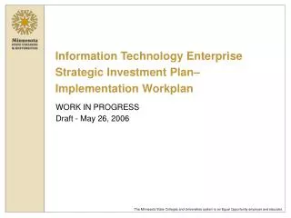 information technology enterprise strategic investment plan implementation workplan