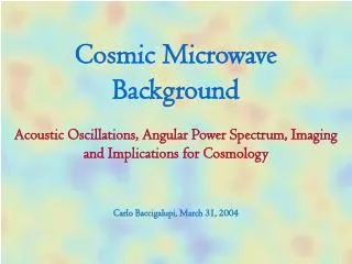 Cosmic Microwave Background