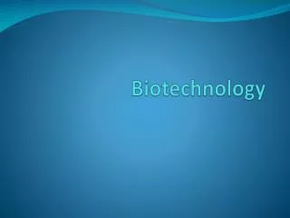Biotechnology
