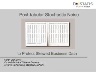 Post-tabular Stochastic Noise