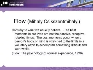 Flow ( Mihaly Csikszentmihalyi )