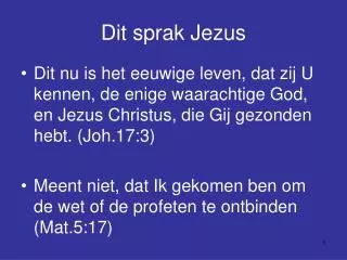 Dit sprak Jezus
