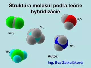 Štruktúra molekúl podľa teórie hybridizácie